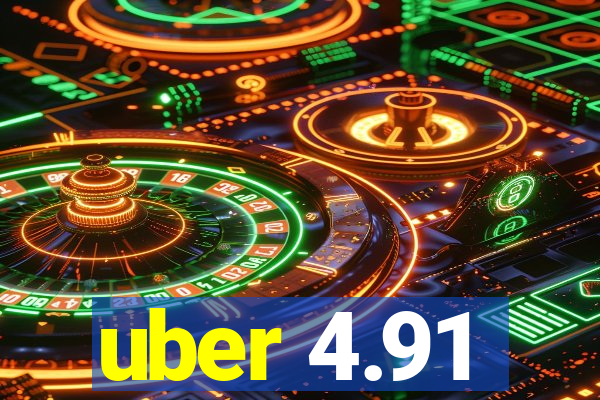uber 4.91